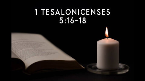 1 Tesalonicenses 5:16-18