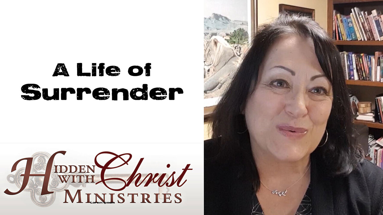 A Life of Surrender - WFW 1-06 - Word For Wednesday