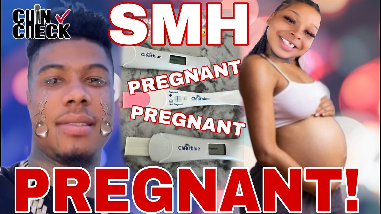 Blueface waits to get Chrisean PREGNANT to finally be tired of her