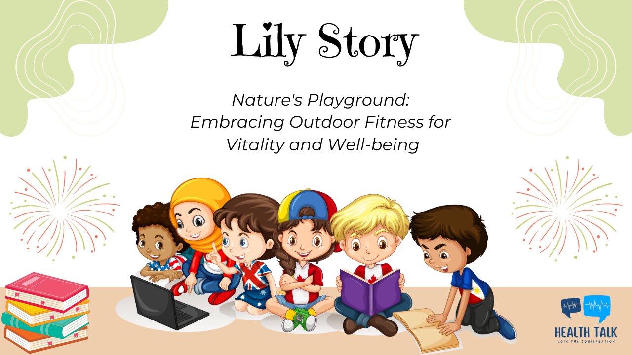 Lily's Story: Discovering the Hidden Wonders of Nature's Playground