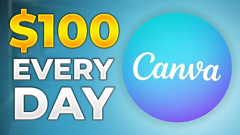 SIMPLE Way To Make $27.00 Every 30 Mins Using Canva for FREE! (Make Money Online)