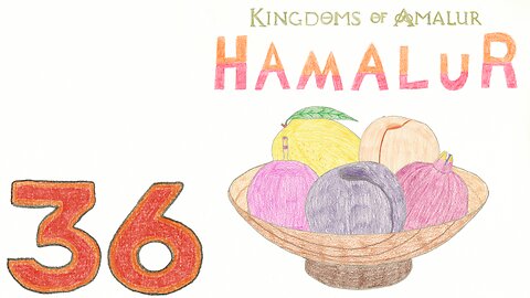 Hamalur (KOA) - EP 36 - Three Purples and 2 Orange - Discount Plays