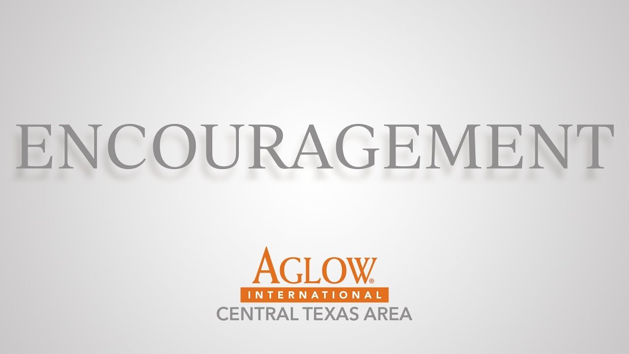 Fuel for the Fire: ENCOURAGEMENT