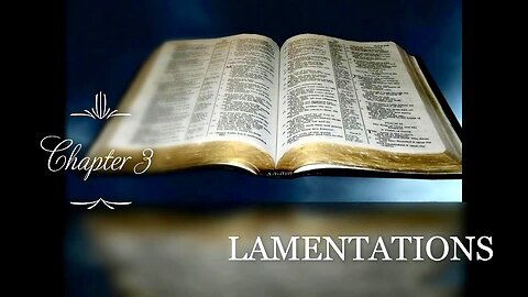 BOOK OF LAMENTATIONS CHAPTER 3