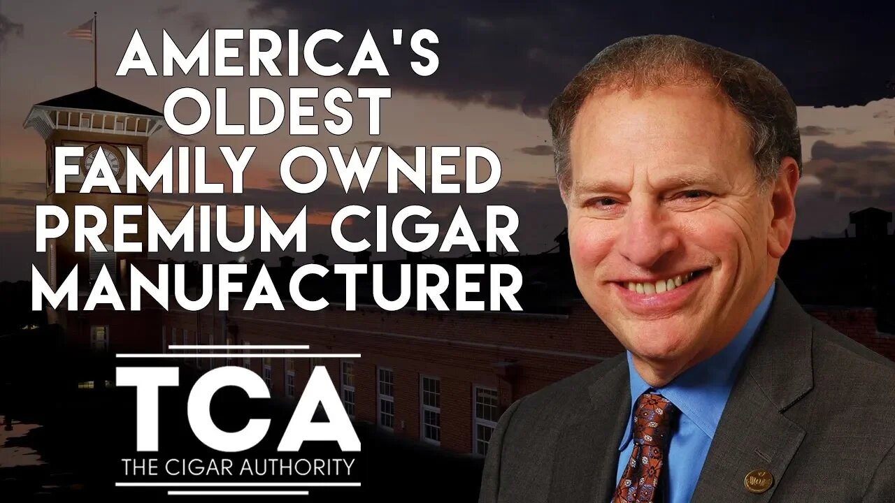 Eric Newman of JC Newman - America's Oldest Cigar Manufacturer