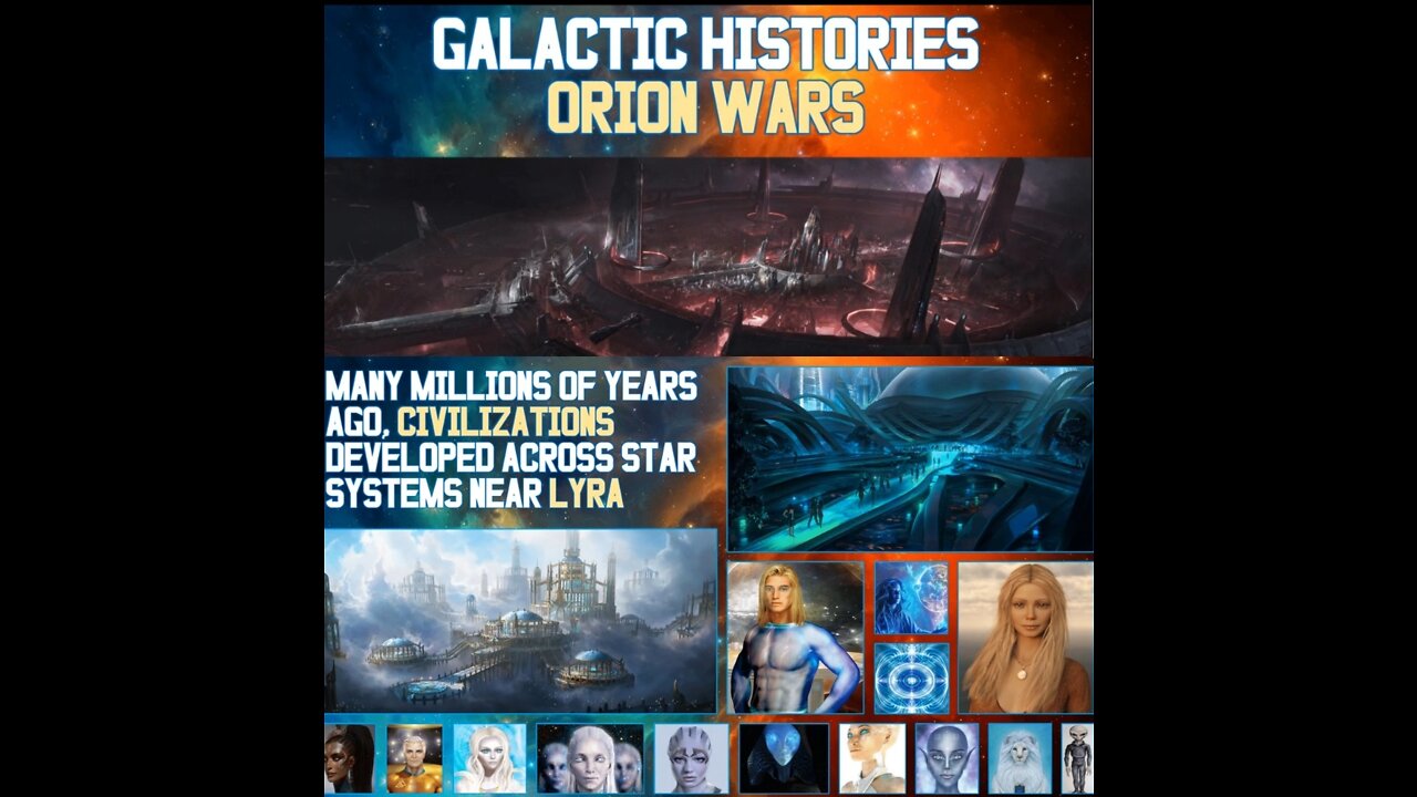 - GALATIC HISTORIES｜ORION WARS