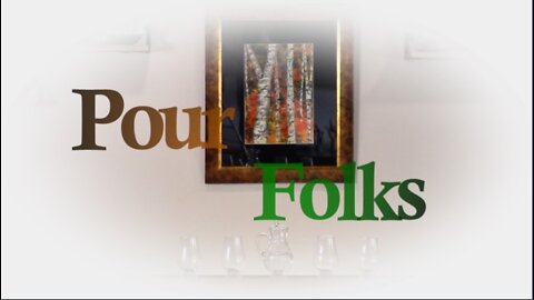 Pour Folks Intro