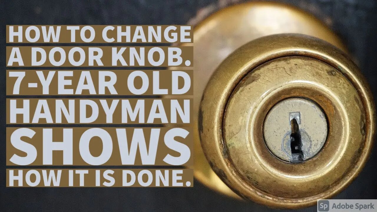 7-year old Handyman Teaches How to Change a Door Knob. Home Repairs Made Easy.