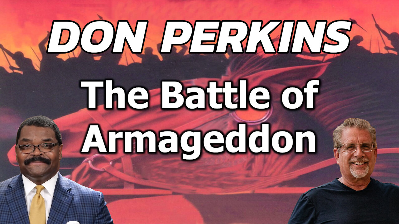 "The Battle of Armageddon" with Don Perkins