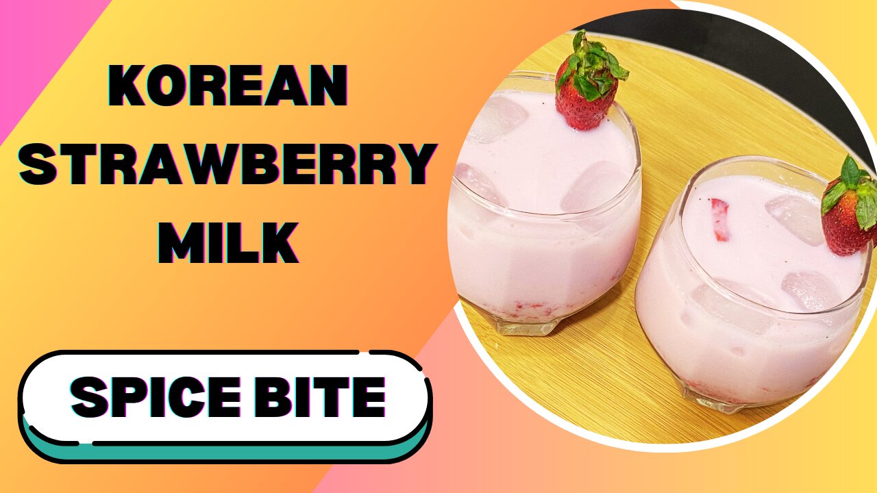 Korean Strawberry Milk Recipe By Spice Bite By Sara