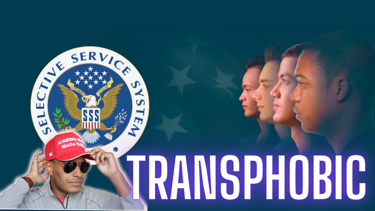 Ep. 152 | Selective Service Is Transphobic and Sexist!