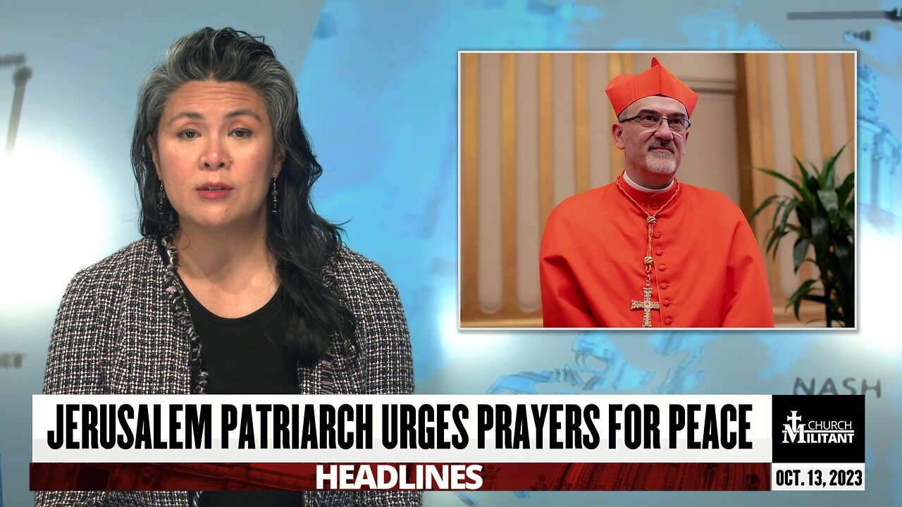 Jerusalem Patriarch Urges Prayers for Peace — Headlines — October 13, 2023