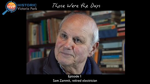 HVP presents Those Were the Days - Episode 1, Sam Zammit