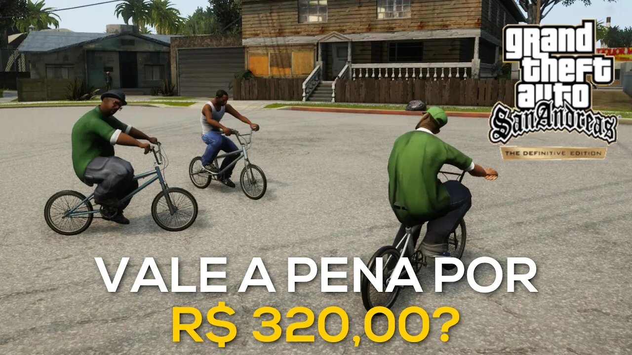 PRIMEIRAS IMPRESSÕES DO GTA SAN ANDREAS 2021 | VALE A PENA POR 320 REAIS ?