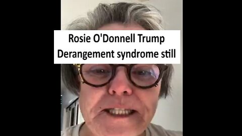 Rose O'Donnell Trump meltdown continues