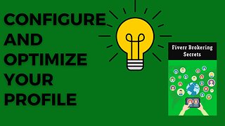 Configure And Optimize Your Profile