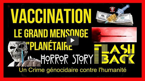 VACCINATION ARNm ...Flashback sur un génocide en cours