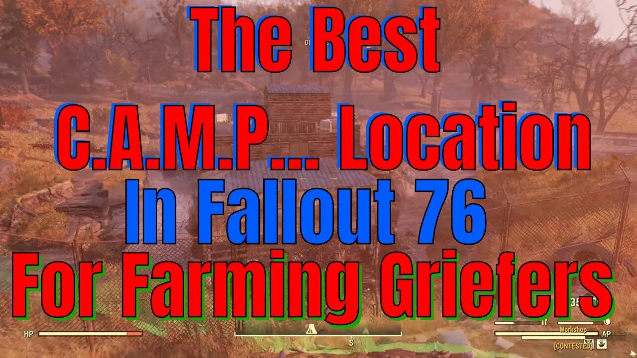 The Best Fallout 76 Camp Location For Griefer Farming