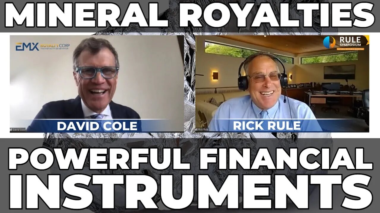 Probing interview Digs in on Investment Guru Rick Rule & EMX Royalty CEO David Cole