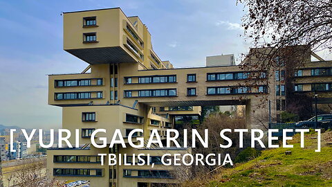 Tbilisi Walks: Yuri Gagarin Street