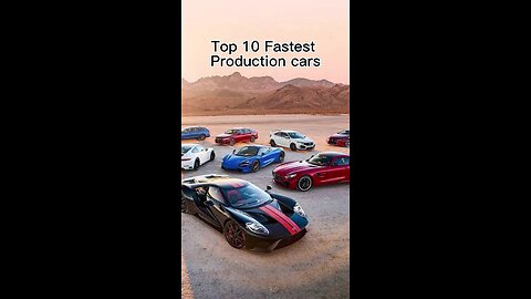 Top 10 fastest production cars