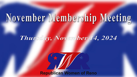 Republican Women of Reno General Meeting November 14, 2024