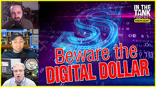 Beware the Digital Dollar