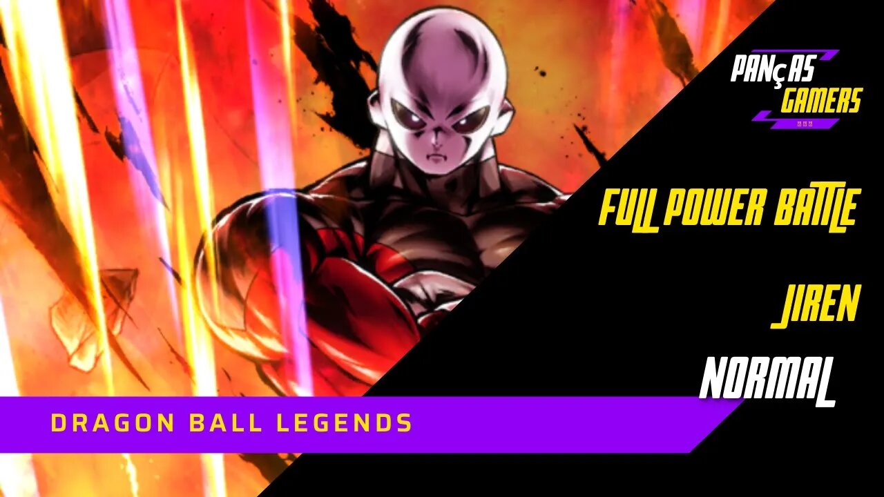 COMO VENCER O JIREN NO FULL POWER BATTLE - NORMAL - Dragon Ball Legends