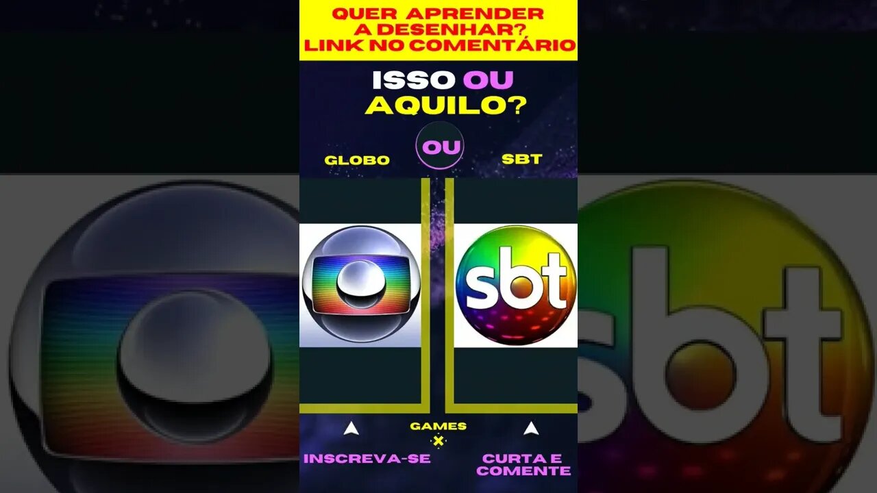 E AGORA ? GLOBO OU SBT ? O QUE VOCÊ PREFERE ? ISSO OU AQUILO ? #quiz #issoouaquilo #game #jogos #sbt