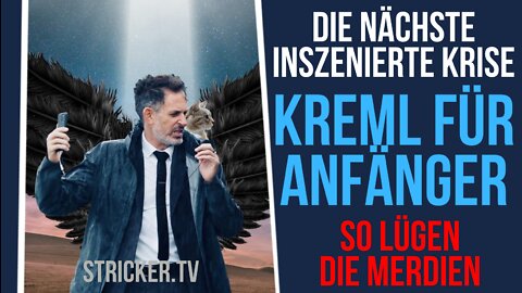 RE-UPLOAD: Kreml für Anfänger. So erlügen sich die Merdien die nächste Krise.