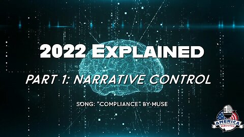 TEASER for 2022 Explained Narrative Control