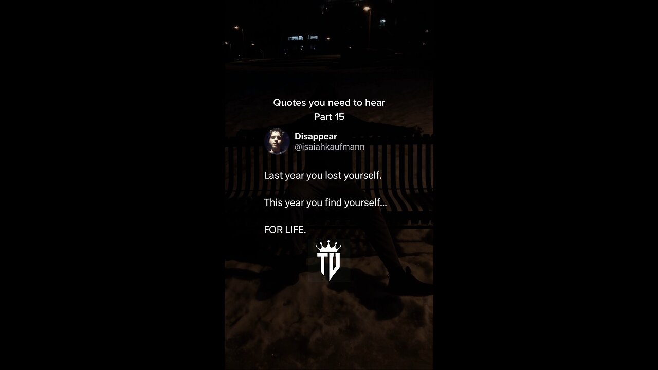 Quotes you need to hear | Part 15 | The last time