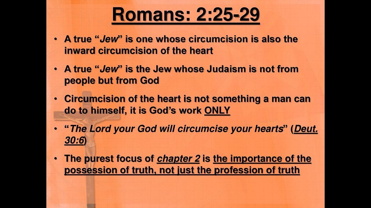 Interpreting Romans 2:25-29 (Who is a real Jew?)