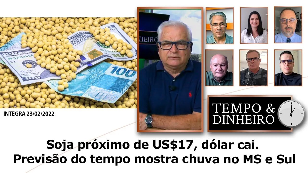 Soja próximo de US$17, dólar cai. Previsão do tempo mostra chuva no MS e Sul