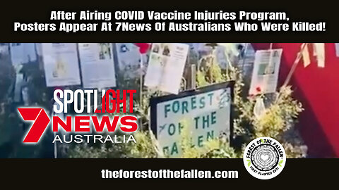 After Airing COVID Vaccine Injuries Program, Posters Appear At 7News Of Australians Who Were Killed!