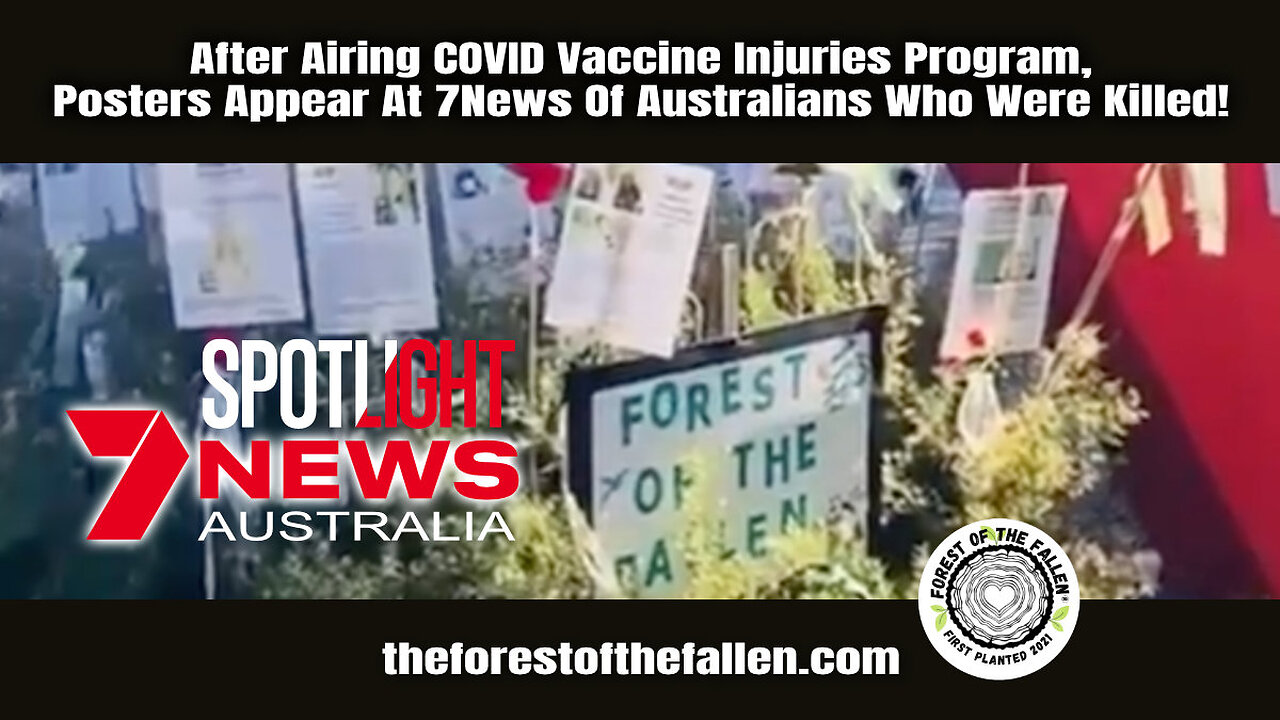 After Airing COVID Vaccine Injuries Program, Posters Appear At 7News Of Australians Who Were Killed!