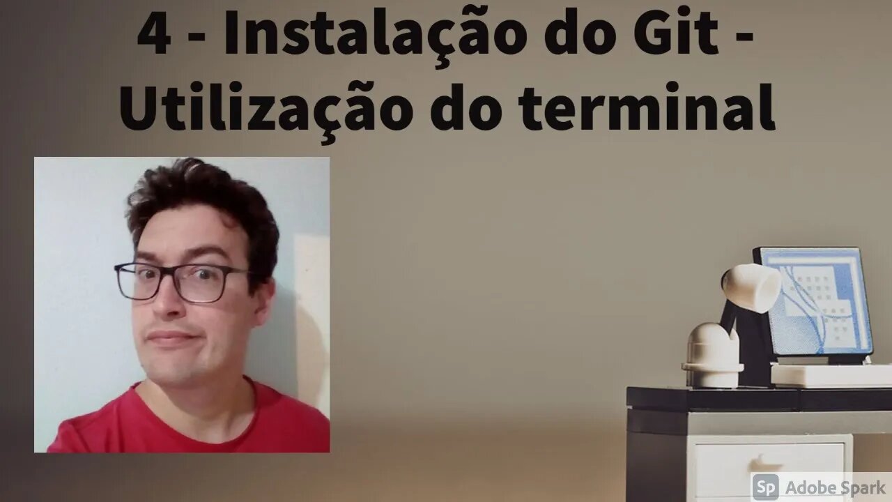 Aula 4 - Instalação do Git - Utilização do terminal