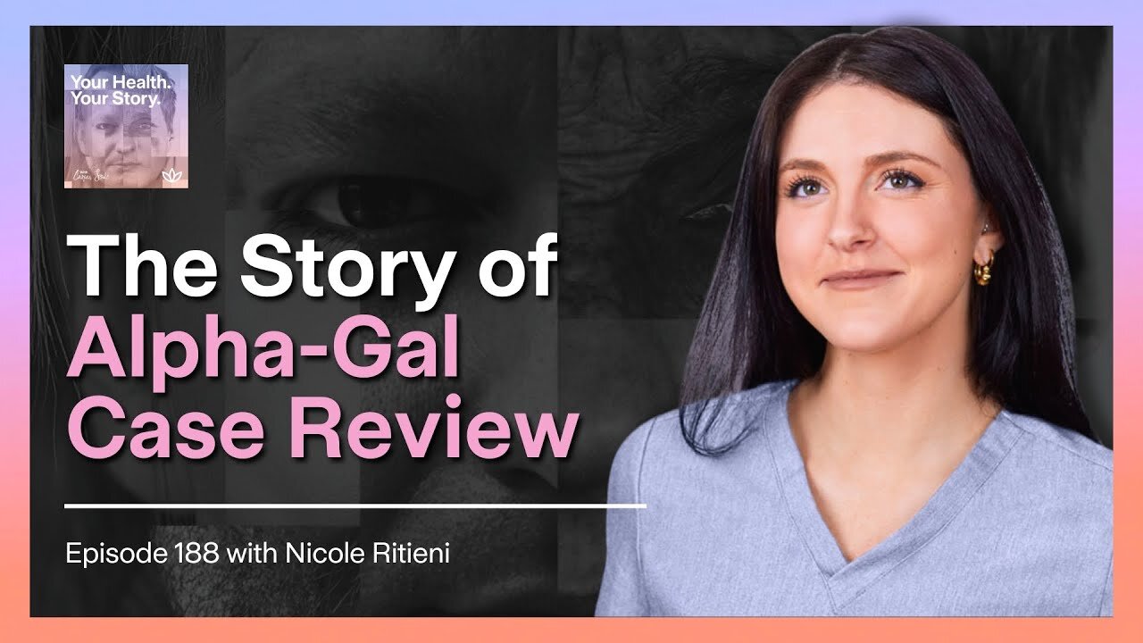 The Story of Alpha-Gal Case Review with Nicole Ritieni, NP