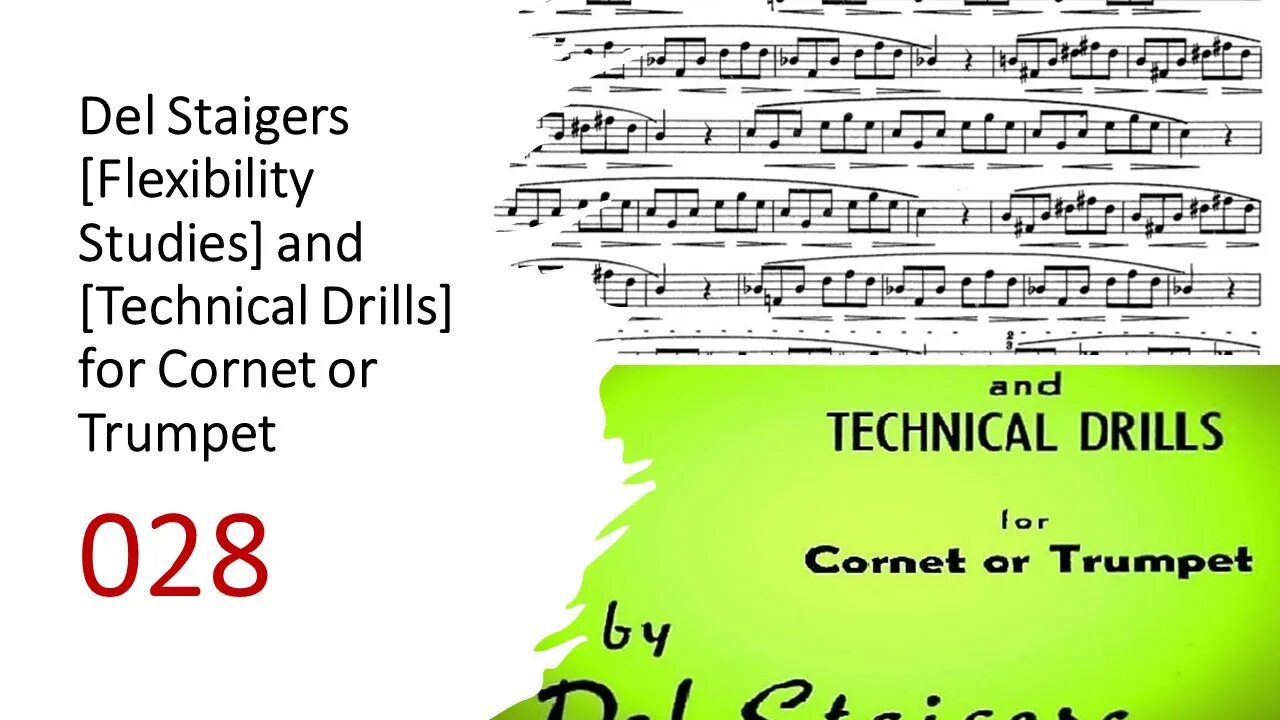 🎺🎺 Del Staigers [Flexibility Studies] and [Technical Drills] for Cornet or Trumpet 028