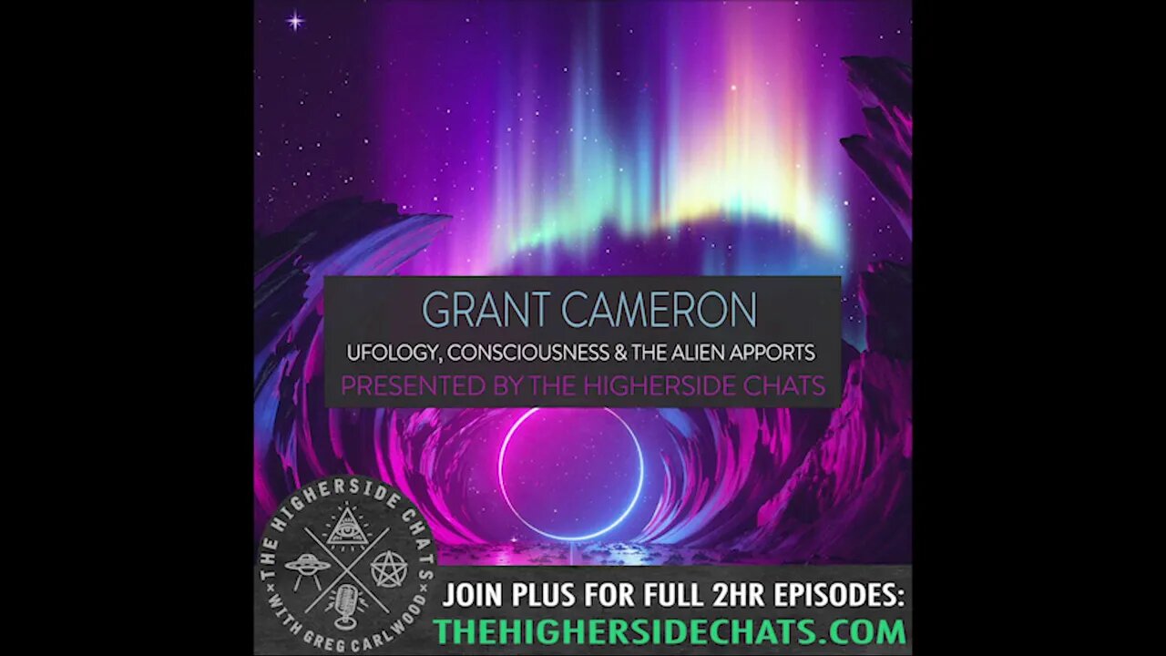 Grant Cameron | Ufology, Consciousness & The Alien Apports