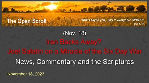 Iran Backs Away? Joel Salatin on a Miracle of the Six Day War