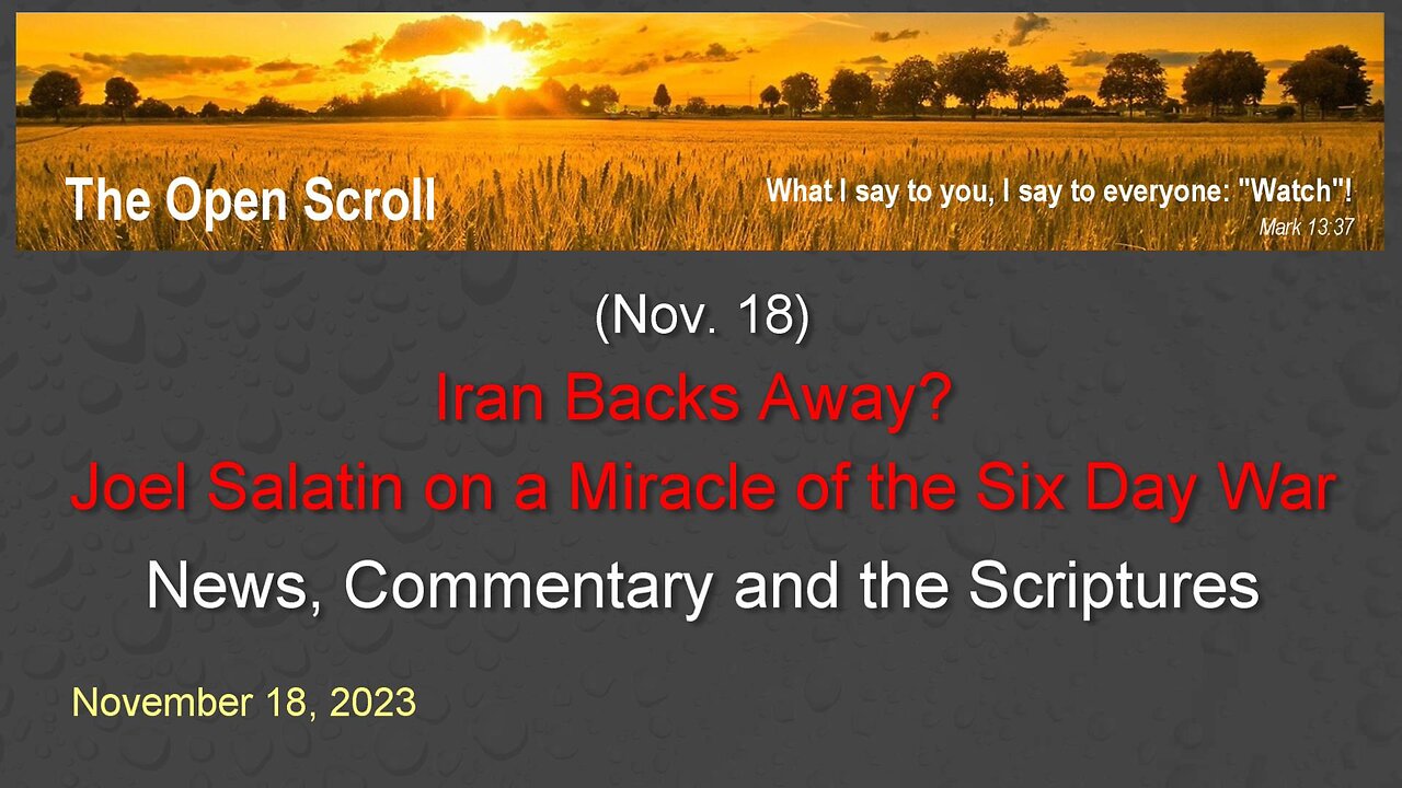 Iran Backs Away? Joel Salatin on a Miracle of the Six Day War