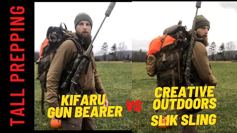 Kifaru hun bearer vs creative outdoors slik sling