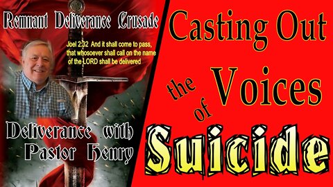 Casting Out The Voices of Suicide