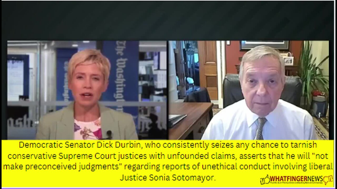 Democratic Senator Dick Durbin, who consistently seizes any chance to tarnish conservative