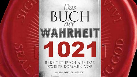 Sehr bald wird die Hölle offiziell geleugnet (Buch der Wahrheit Nr 1021)