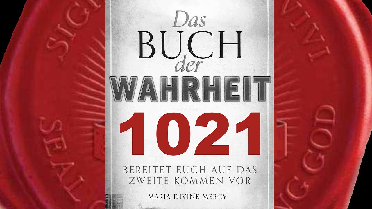 Sehr bald wird die Hölle offiziell geleugnet (Buch der Wahrheit Nr 1021)