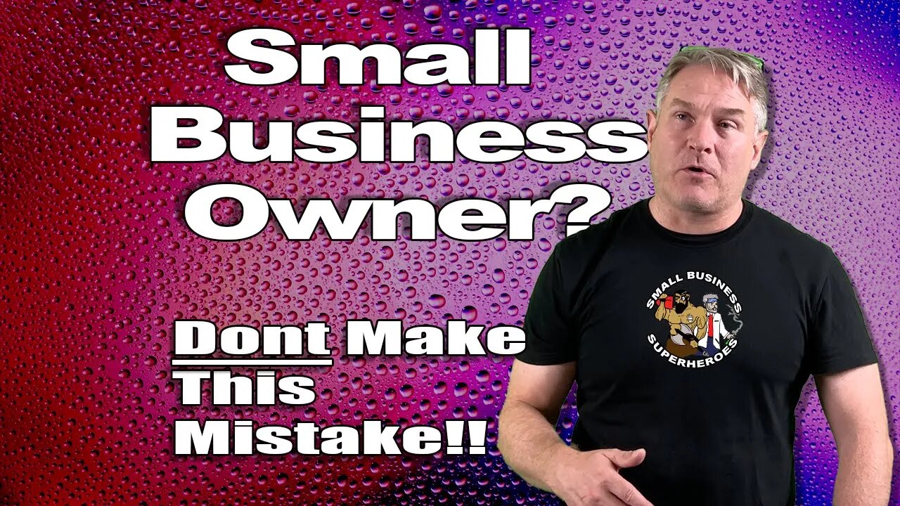 CEO Teaches a Pivotal Step you MUST Take When you Start Your New Small Business! - Business Success!