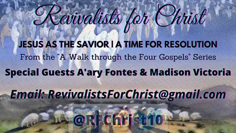 Jesus as the Savior | A Time for Resolution (Podcast #4) - Guests: A'ary Fontes & Madison Victoria