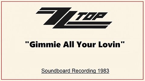 ZZ Top - Gimmie All Your Lovin' (Live in Newcastle 1983)
